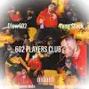 602 Players Club - Single album lyrics, reviews, download
