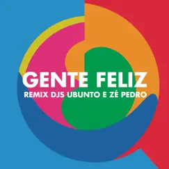 Gente Feliz (Remix Ubunto e DJ Zé Pedro) - Single by Vanessa da Mata album reviews, ratings, credits