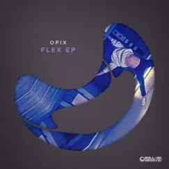 Flex - Single by Opix album reviews, ratings, credits