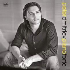 Peter Dmitriev. Pianoforte by Peter Dmitriev album reviews, ratings, credits