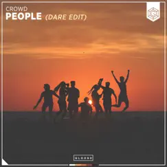 People (DARE Edit) - Single by Crowd & Dare album reviews, ratings, credits