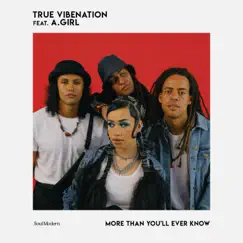 More Than You'll Ever Know (feat. A.GIRL) Song Lyrics
