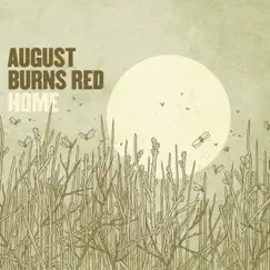 Home by August Burns Red album reviews, ratings, credits