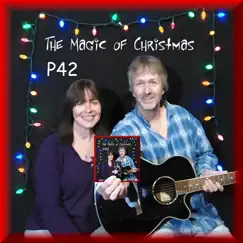 The Magic of Christmas - Single by P42 album reviews, ratings, credits