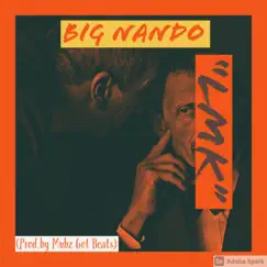 Lmk - Single by Big Nando album reviews, ratings, credits