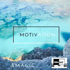 Motivation - Single by SMaGIC album reviews, ratings, credits