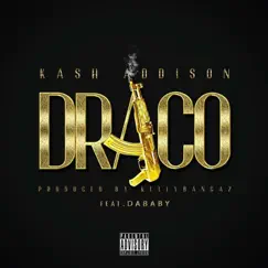 Draco (feat. DaBaby) - Single by Kash Addison album reviews, ratings, credits