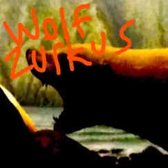 Wolf Zurkus by Prism Kisses album reviews, ratings, credits