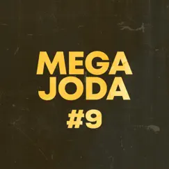 Mega Joda #9 - Single by Alex Suarez Dj album reviews, ratings, credits