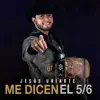 Me Dicen el 5 / 6 - Single album lyrics, reviews, download