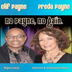 No Pain, No Gain - Single by Clif Payne & Freda Payne album reviews, ratings, credits