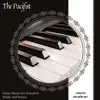 The Pacifist - Piano Music For Peaceful Study and Focus album lyrics, reviews, download