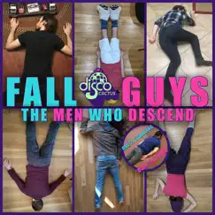 The Men Who Descend (Fall Guys) [feat. Dom Palombi] Song Lyrics
