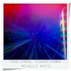 The Final Countdown - Single by Neville Kaye album reviews, ratings, credits