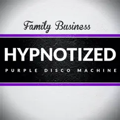 Hypnotized - Single by Family Business album reviews, ratings, credits