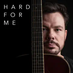 Hard for Me - Single by Gustavo Trebien album reviews, ratings, credits