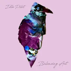 Balancing Act by Idle Pilot album reviews, ratings, credits