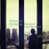 Crossing Borders album lyrics, reviews, download