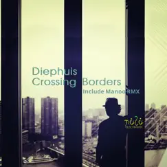 Crossing Borders by Diephuis album reviews, ratings, credits