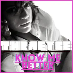 Know Me Better - Single (feat. Strazdine) - Single by Thraeyce album reviews, ratings, credits