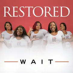 Wait - Single by Restored album reviews, ratings, credits