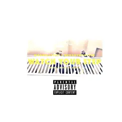 Watch Your Step (feat. HungrymoneySb) - Single by WordPlayDre album reviews, ratings, credits