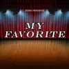 My Favorite - Single album lyrics, reviews, download