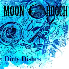 Dirty Dishes - Single by Moon Hooch album reviews, ratings, credits