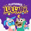 Playsongs Lullaby album lyrics, reviews, download