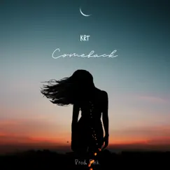 Comeback - Single by KRT album reviews, ratings, credits
