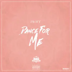 Dance for Me - Single by J'Why album reviews, ratings, credits