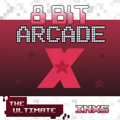 The Ultimate INXS by 8-Bit Arcade album reviews, ratings, credits