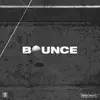 Bounce EP album lyrics, reviews, download