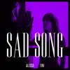 Sad Song - Single (feat. TINI) - Single album lyrics, reviews, download