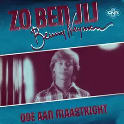 Zo Ben Jij - Single by Benny Neyman album reviews, ratings, credits