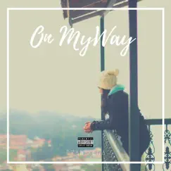 On My Way - Single by Ryan Xena album reviews, ratings, credits