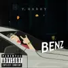 Benz - Single album lyrics, reviews, download
