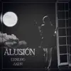 Alusión - Single album lyrics, reviews, download