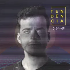 Tendência - Single by O Poente album reviews, ratings, credits