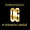 OG (feat. VictoryUs & Suke'eq) - Single album lyrics, reviews, download