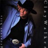 Clay Walker: Greatest Hits by Clay Walker album lyrics