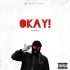 Okay! - Single album lyrics, reviews, download