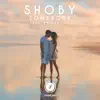 Somebody (feat. Nathan Fox) - Single album lyrics, reviews, download
