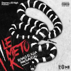 Le Meto K - Single by Dayme y El High, Ronald 
