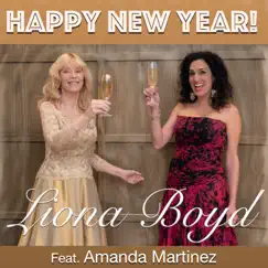 Happy New Year (feat. Amanda Martinez) - Single by Liona Boyd album reviews, ratings, credits