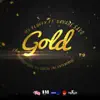 Gold (feat. Savage) - Single album lyrics, reviews, download