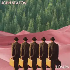 Losers - Single by John Seaton album reviews, ratings, credits