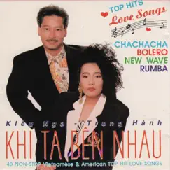 Liên khúc Khi ta bên nhau by Kiều Nga & Trung Hanh album reviews, ratings, credits