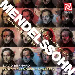 Mendelssohn: Symphonies Nos. 3 & 4 by David Bernard & Park Avenue Chamber Symphony album reviews, ratings, credits