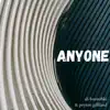 Anyone (Acoustic) [feat. Peyton Gilliland] - Single album lyrics, reviews, download